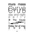 Mura Masa: Curve Club day to night at The Cause thumbnail