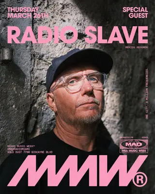 MMW AT MAD RADIO: Radio Slave, eveava at Mad Radio Miami