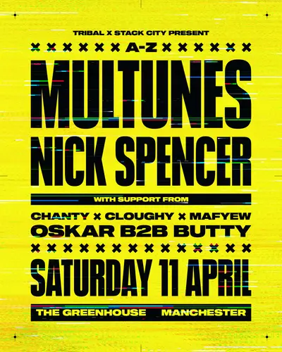 Multunes & Nick Spencer - Tribal x Stack City - Manchester Multunes & Nick Spencer - Tribal x Stack City - Manchester - EDM event at TBA - Greenhouse in Manchester