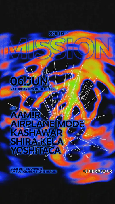 Mission - EDM event at Club der Visionaere in Berlin