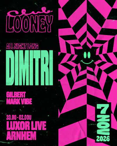 Club Looney feat. Dimitri All Night Long Club Looney feat. Dimitri All Night Long - EDM event at Luxor Live in All