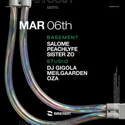 SALOME / Peachlyfe / Sister Zo / DJ Gigola / Meilgaarden / OZA SALOME / Peachlyfe / Sister Zo / DJ Gigola / Meilgaarden / OZA - EDM event at BASEMENT in New York