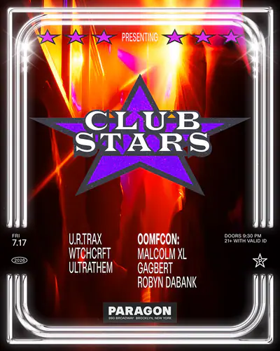Club Stars: u.r.trax, WTCHCRFT, Ultrathem + OOMFCON - EDM event at Paragon in New York