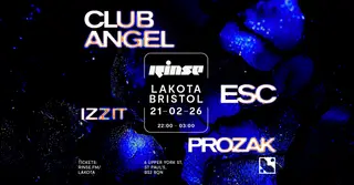 Rinse x Lakota: Club Angel, Prozak, ESC + more at Lakota Rinse x Lakota: Club Angel, Prozak, ESC + more at Lakota