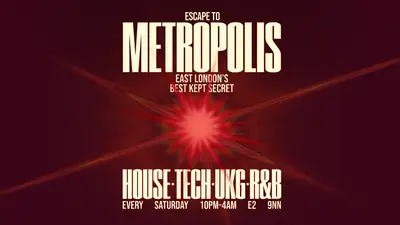 Escape To Metropolis: House, Tech, UK Garage & R&B - Every Saturday Escape To Metropolis: House, Tech, UK Garage & R&B - Every Saturday - EDM event at Metropolis in London