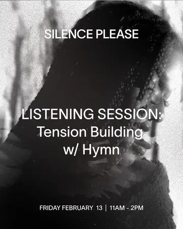 LISTENING SESSION: Tension Building with Hymn at Silence Please LISTENING SESSION: Tension Building with Hymn at Silence Please