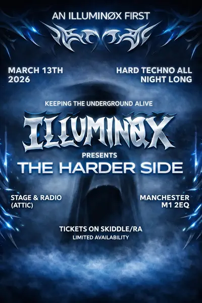 ILLUMINØX - The harder side - EDM event at Stage and Radio in Manchester