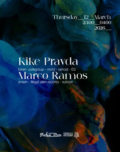 Amsterdam Techno Sessions with Kike Pravda (Token - Polegroup - Mord) ES Amsterdam Techno Sessions with Kike Pravda (Token - Polegroup - Mord) ES - EDM event at John Doe in Amsterdam