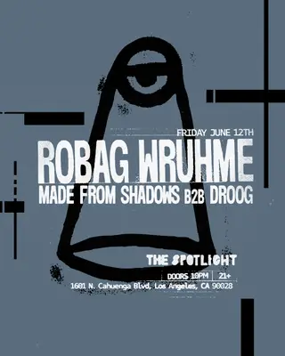Robag Wruhme - EDM event at The Spotlight in Los Angeles
