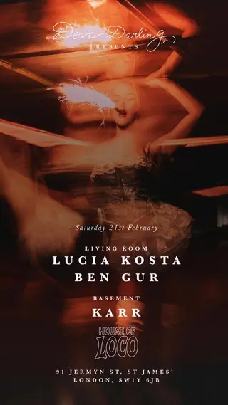 HOUSE OF LOCO - presented by Ben Gur at Dear Darling