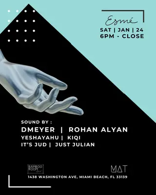 Esmé x MAT feat. DMeyer, KIQI, Rohan Alyan, at Esme Hotel Roofrop Miami Beach