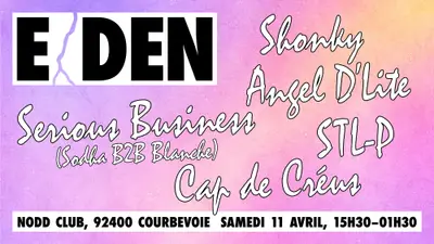 E/den launch party: Shonky, Angel D'lite, Serious Business, STL-P, Cap de Créus - EDM event at Nodd Club in Paris