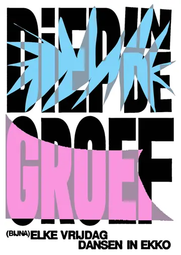 Diep In De Groef at EKKO Diep In De Groef at EKKO