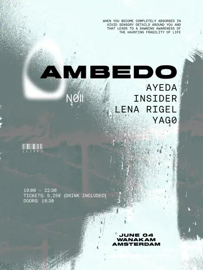N0ll: Ambedo - EDM event at Wanakam in Amsterdam