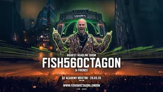 Fish56Octagon at O2 Academy Brixton