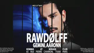 Kömma - Mirage: Rawdølff, Gemini, Aaronn at Mirage Kömma - Mirage: Rawdølff, Gemini, Aaronn at Mirage