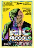 Paradise Garden & The Beauty Emporium present: Ric Piccolo with David J Bull + Seth Booth thumbnail