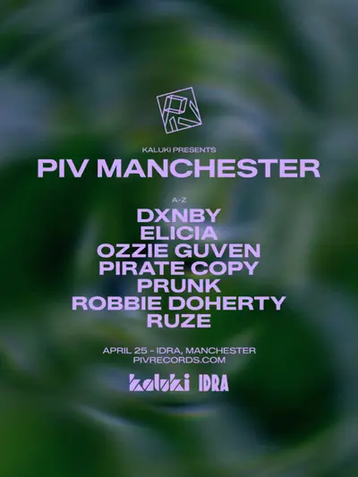 KALUKI presents PIV KALUKI presents PIV - EDM event at Idra in Manchester