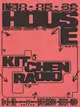 In–House with Kitchen Radio