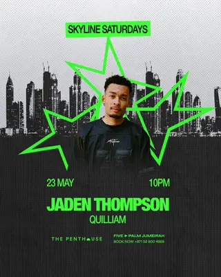 Jaden Thompson - Skyline Saturdays at The Penthouse at The Penthouse Dubai