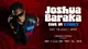 Joshua Baraka LIVE in Sydney