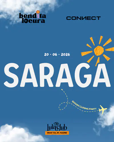 Bendita Locura x Connect with Saraga - EDM event at Lula Club in Madrid