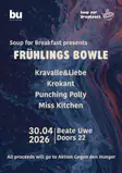 Soup for Breakfast - Frühlings Bowle Berlin 2026 | Tickets & Lineup - Events EDM news from EDMDanceDirectory.com
