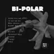 Bi-polar