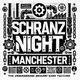Schranz Night Manchester - SCHRANZ NEVER SLEEPS