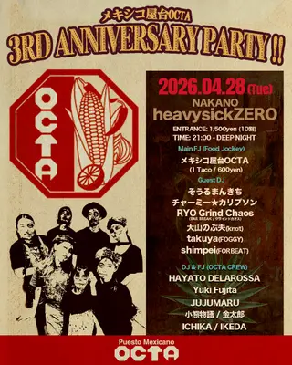 OCTA 3rd Anniversary at Heavy Sick Zero