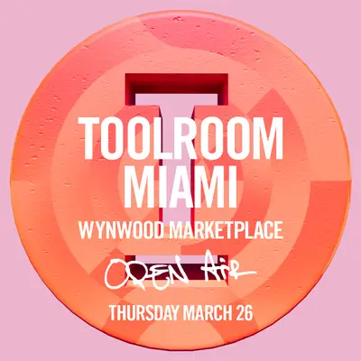 Toolroom Miami Open Air Toolroom Miami Open Air - EDM event at Wynwood Marketplace in Detroit