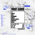10 Years Of Trust Audio London 2026 | Tickets, Lineup & Event Details - Events EDM news from EDMDanceDirectory.com