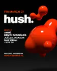 Hush with Benny Rodrigues, Joëlla Jackson & More Amsterdam 2026 thumbnail