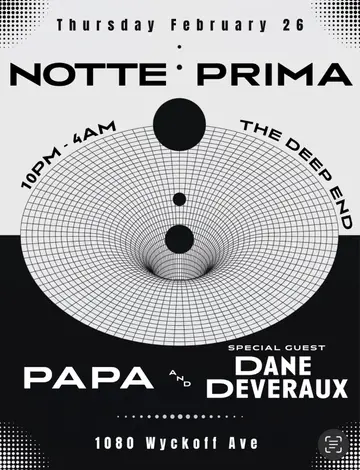 Notte Prima: Dane Deveraux & Papa at The Deep End Notte Prima: Dane Deveraux & Papa at The Deep End