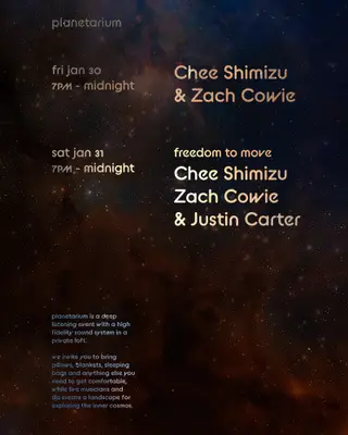 Planetarium: Chee Shimizu and Zach Cowie at TBA - Private Loft