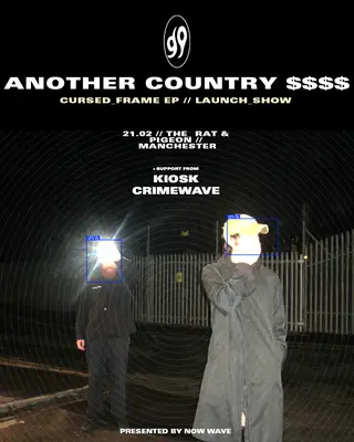 Another Country $$$$ + KiosK & Crimewave at The Rat & Pigeon