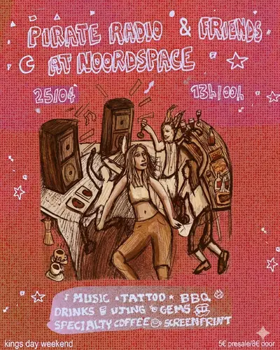 Pirate Radio & Friends [Kingsday WE Day party] - EDM event at Noordspace in Amsterdam