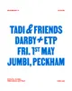 TADI + FRIENDS (DARBY & ETP)