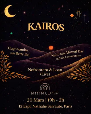 Kairos - Hugo Samba, Ethnic Com, Betty Bel, Nofrontera, Loan - EDM event at Amaluna Paris in Barcelona