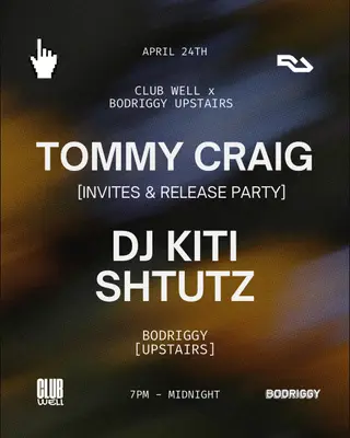 Club Well - Tommy Craig Invites & Release Party at Bodriggy