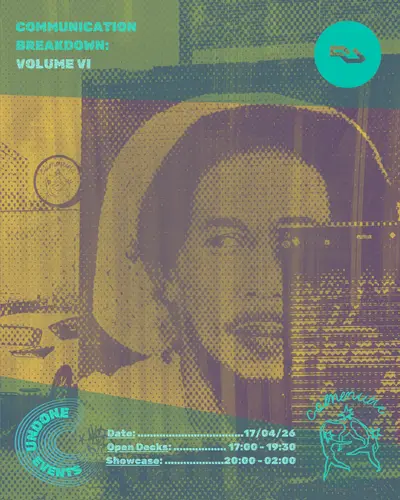 Undone Events: Vol. VI Undone Events: Vol. VI - EDM event at Commune in Liverpool