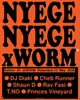 Nyege Nyege x Worm #2