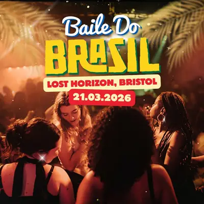 Baile Do Brazil - Brazilian Baile Funk Party (Bristol) - EDM event at Lost Horizon in Brussels