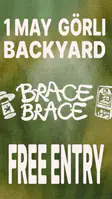 BRACE BRACE GÖLRI BACKYARD RAVE (FREE ENTRY & BYOD) Berlin 2026 - Events EDM news from EDMDanceDirectory.com