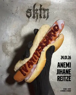 Skin IV ANIVERSARIO: ANEM1 + Jihane + Reitze at Skin