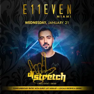 DJ Stretch at E11EVEN at E11EVEN MIAMI