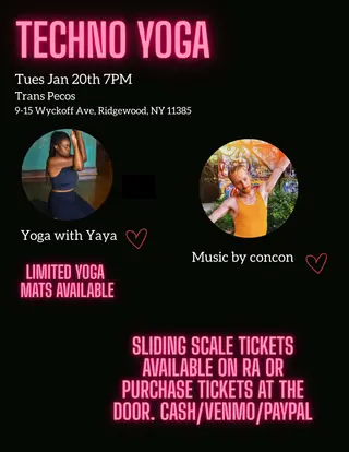 Techno Yoga with Yaya Flows and ConCon at Trans-Pecos