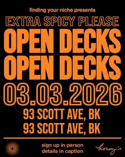 EXTRA SPICY PLEASE Open Decks - EDM event at Honey's in New York City