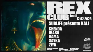 SUBLIFE presents KALI: Ghenda, Ibara, Rama, Sayka, Ziya at Rex Club
