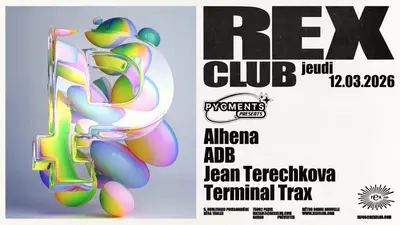 Pygments presents: Alhena, Adb, Jean Terechkova, Terminal Trax Pygments presents: Alhena, Adb, Jean Terechkova, Terminal Trax - EDM event at Rex Club in Barcelona